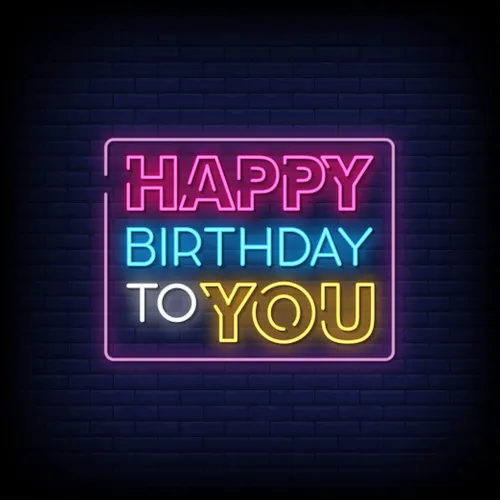 Happy Birthday To You Neon Sign - Custom Aprons Now