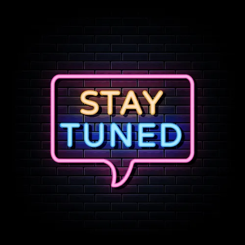 Stay Tuned Neon Sign - Custom Aprons Now