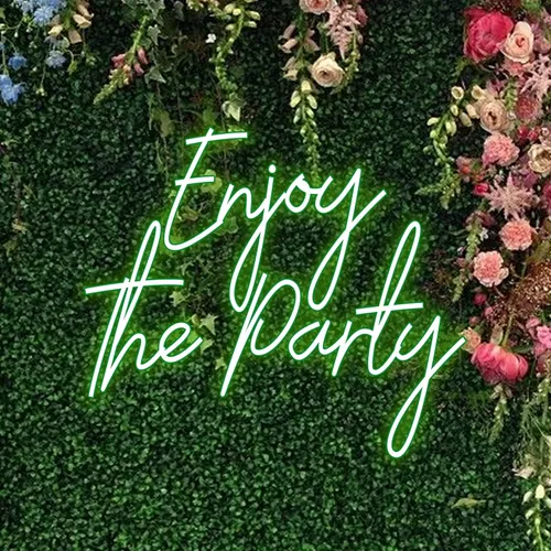 Enjoy The Party Neon Sign - Custom Aprons Now