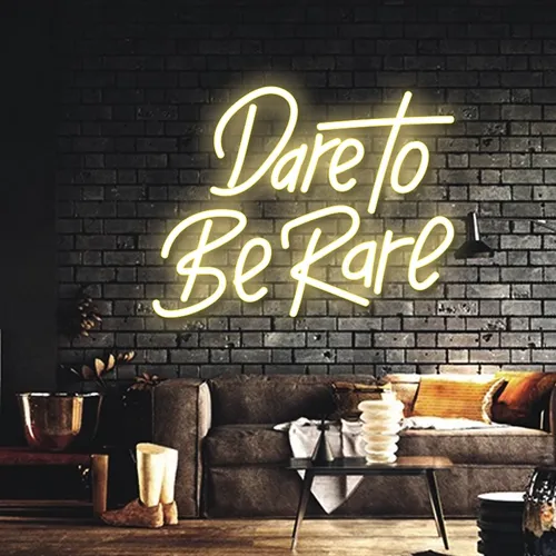 Dare to Be Rare Neon Sign - Custom Aprons Now