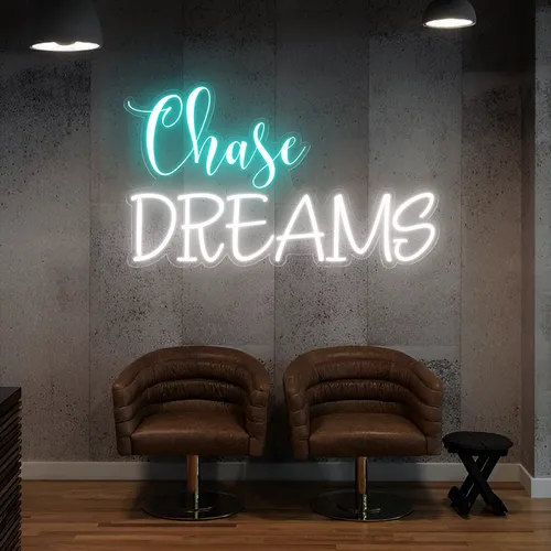 Chase Dreams Neon Sign - Custom Aprons Now