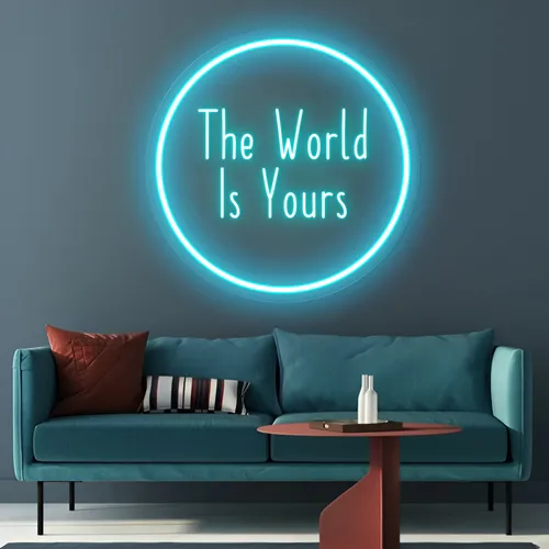 The World Is Yours LED Neon Sign - Custom Aprons Now