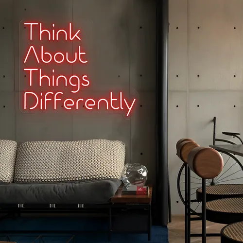 Think About Things Differently LED Neon Sign - Custom Aprons Now