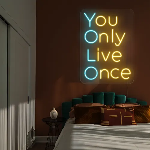 You Only Live Once Neon Sign - Custom Aprons Now