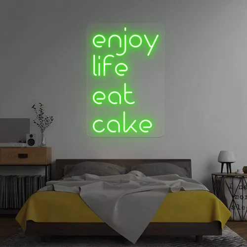 Enjoy Life Eat Cake Neon Sign - Custom Aprons Now