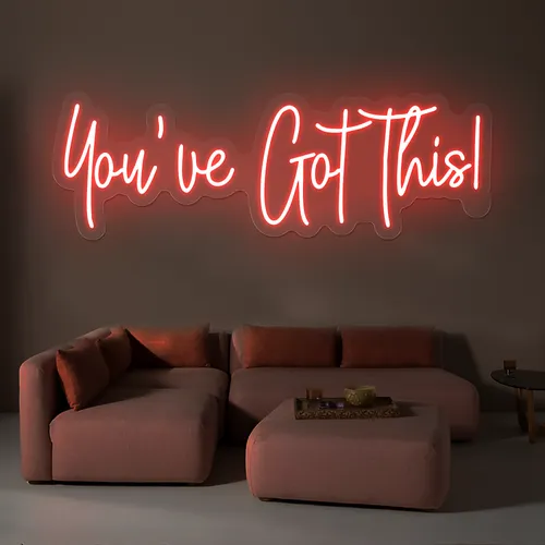 You've Got This Neon Sign - Custom Aprons Now