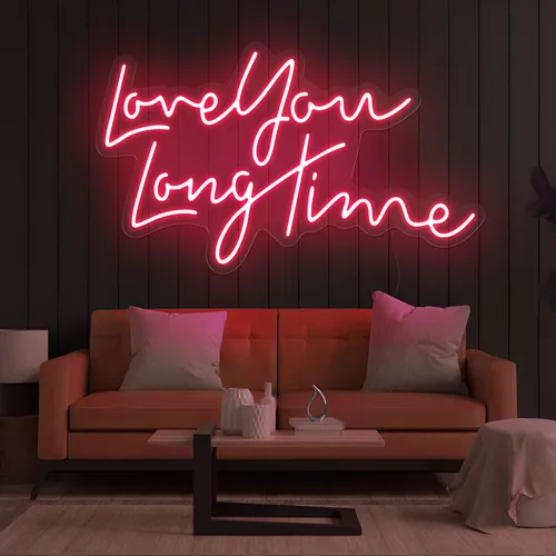 Love You Long Time Neon Sign - Custom Aprons Now