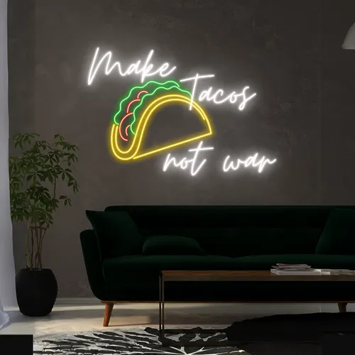 Delicious "Make Tacos Not War" Neon Sign - Custom Aprons Now