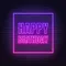 Happy Birthday Framed Neon Sign - Custom Aprons Now