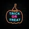 Pumpin Trick or Treat Neon Sign - Custom Aprons Now