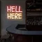 Hell Here Neon Signs - Custom Aprons Now